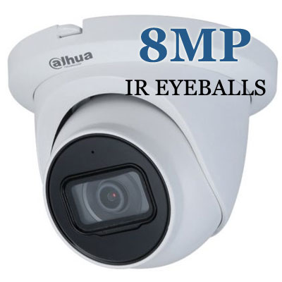 Dahua 8MP IR Eyeball Cameras